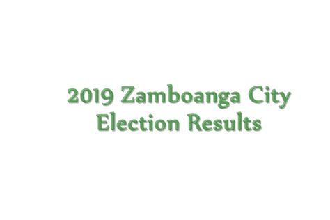 2019 Zamboanga City local elections .
